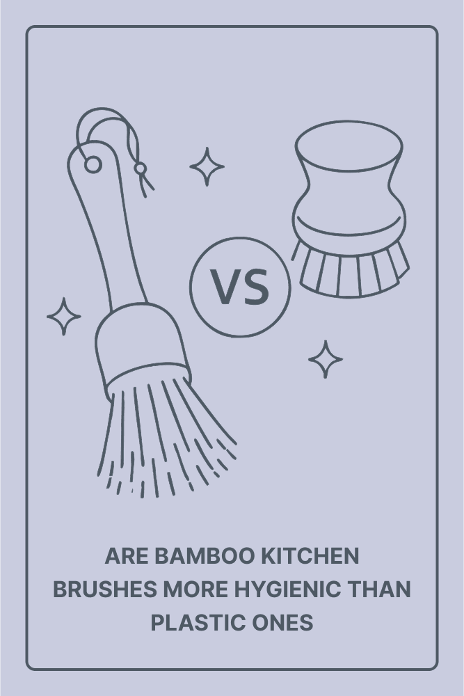 Are Bamboo Kitchen Brushes More Hygienic Than Plastic Ones?